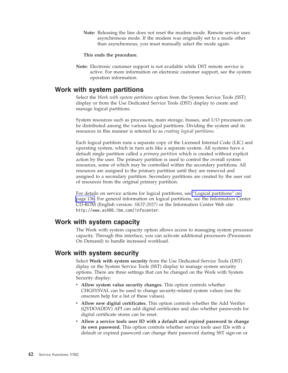 Work with system partitions, Work with system capacity, Work with system security | Work with system | IBM VERSION 5 SY44-5902-05 User Manual | Page 56 / 358