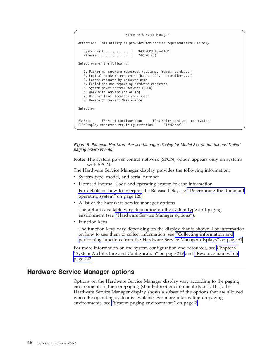 Hardware service manager options | IBM VERSION 5 SY44-5902-05 User Manual | Page 60 / 358