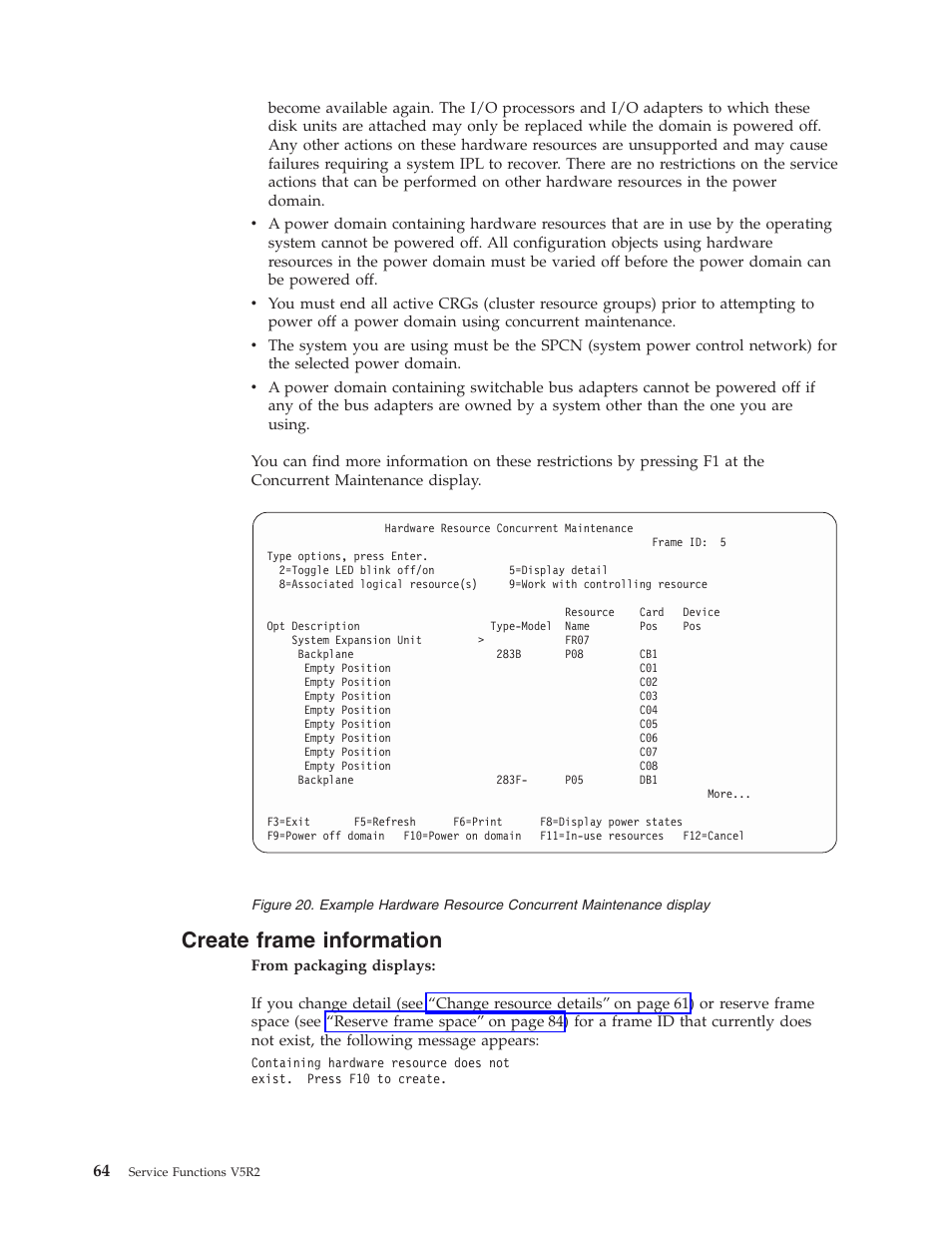 Create frame information | IBM VERSION 5 SY44-5902-05 User Manual | Page 78 / 358