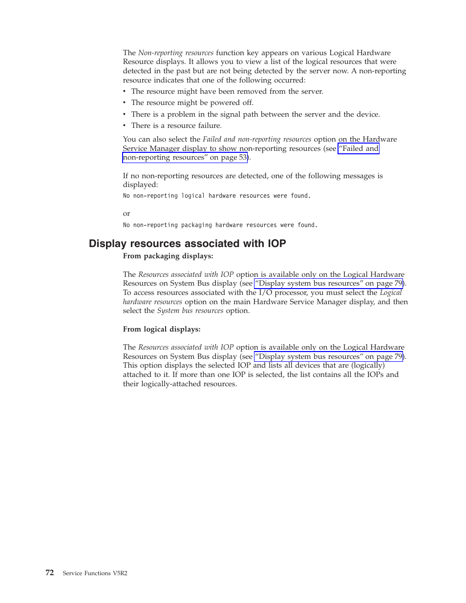 Display resources associated with iop | IBM VERSION 5 SY44-5902-05 User Manual | Page 86 / 358