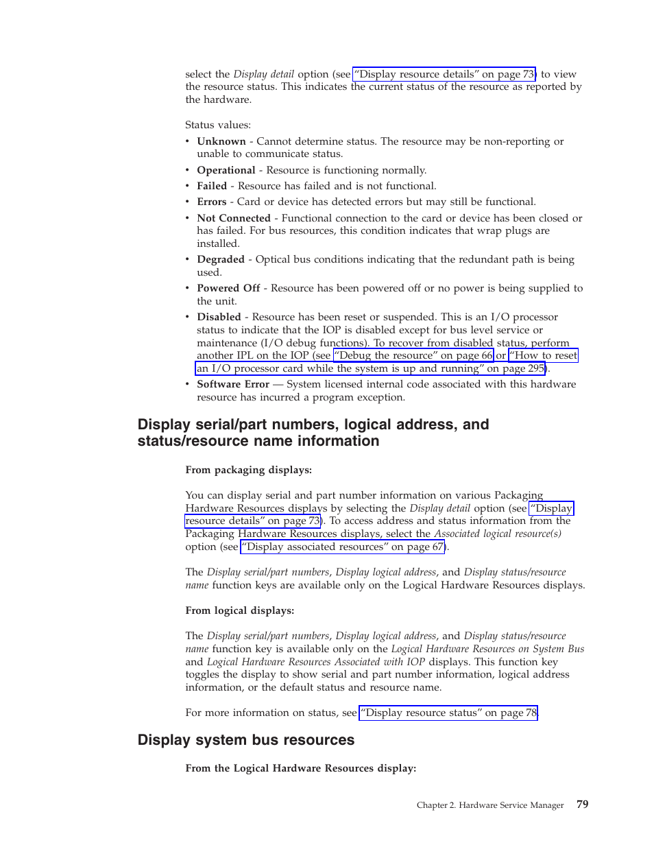 Display system bus resources | IBM VERSION 5 SY44-5902-05 User Manual | Page 93 / 358