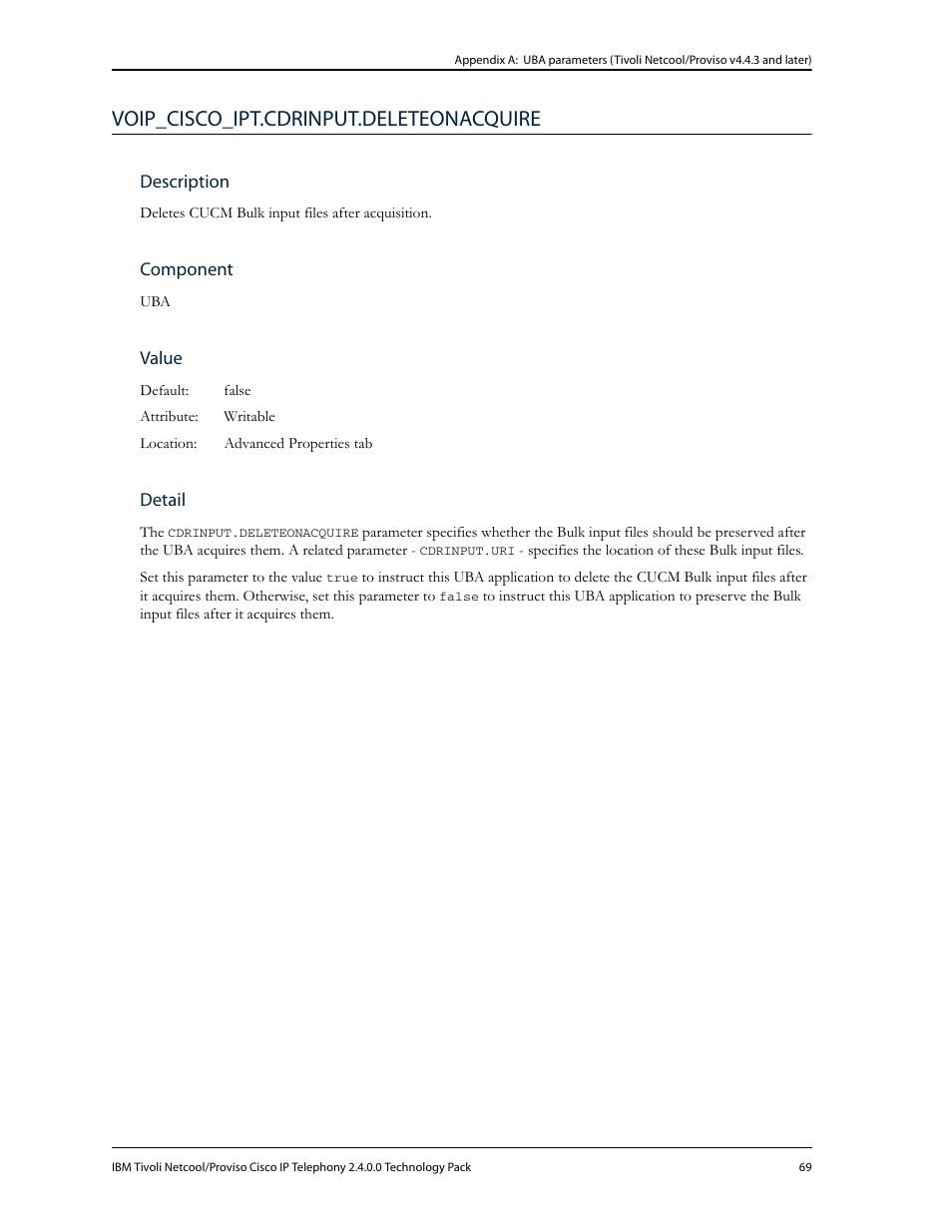 Voip_cisco_ipt.cdrinput.deleteonacquire | IBM CISCO R2E2 User Manual | Page 73 / 110