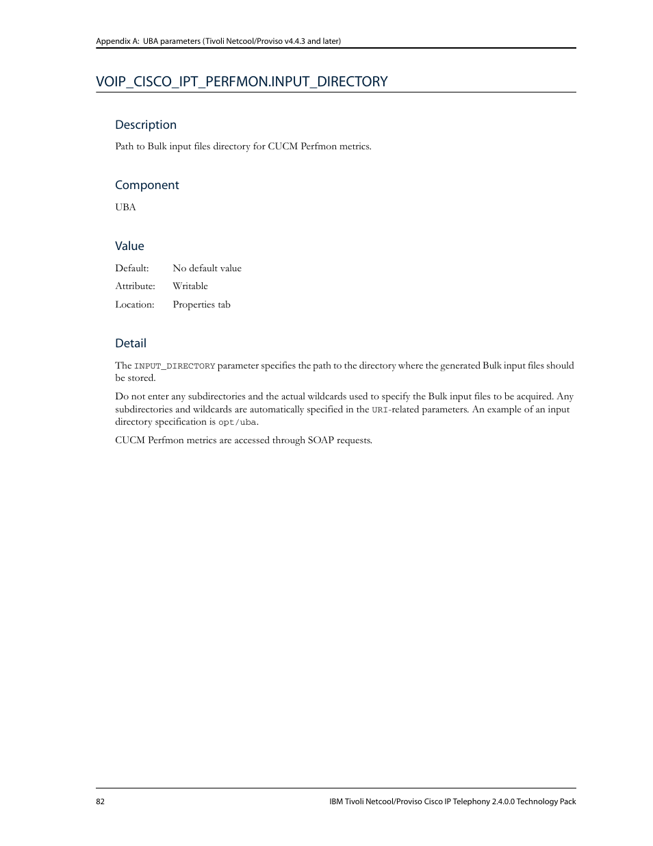 Voip_cisco_ipt_perfmon.input_directory | IBM CISCO R2E2 User Manual | Page 86 / 110