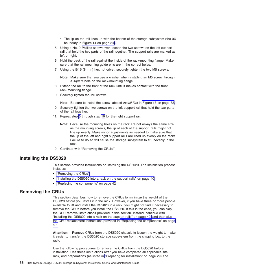Installing the ds5020, Removing the crus | IBM System Storage Subsystem DS5020 User Manual | Page 66 / 250