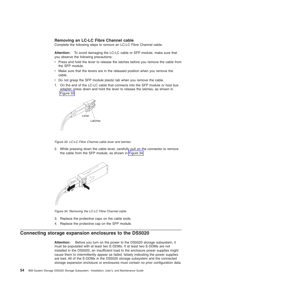 Removing an lc-lc fibre channel cable | IBM System Storage Subsystem DS5020 User Manual | Page 84 / 250