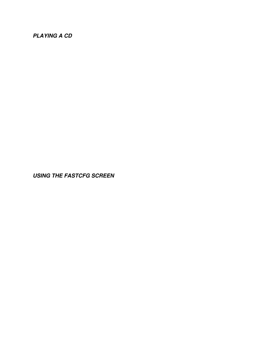 Playing a cd, Using dos applications, Using the fastcfg screen | IBM 715 P/N - 13H6715 User Manual | Page 30 / 47