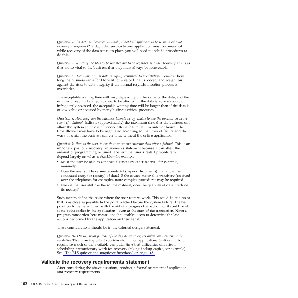 Validate the recovery requirements statement | IBM SC34-7012-01 User Manual | Page 114 / 268