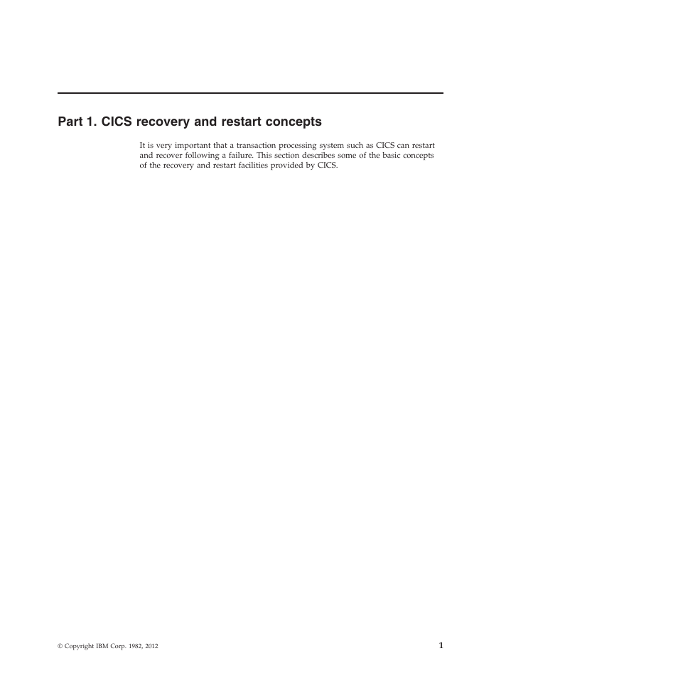 Part 1. cics recovery and restart concepts | IBM SC34-7012-01 User Manual | Page 13 / 268