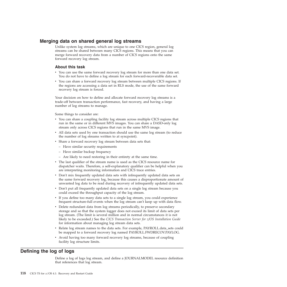 Merging data on shared general log streams, Defining the log of logs | IBM SC34-7012-01 User Manual | Page 130 / 268