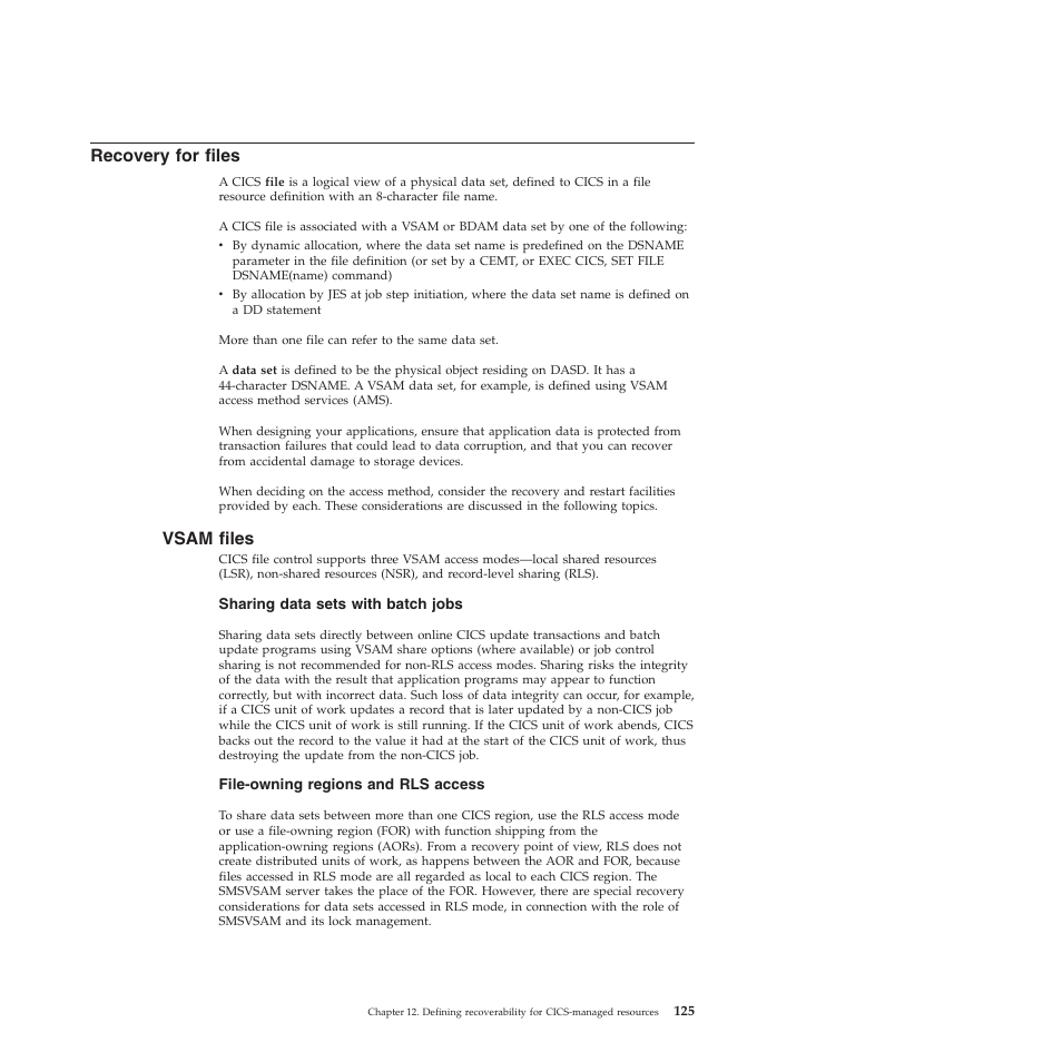 Recovery for files, Vsam files | IBM SC34-7012-01 User Manual | Page 137 / 268