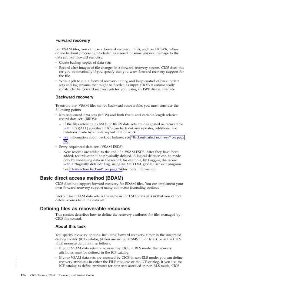 Basic direct access method (bdam), Defining files as recoverable resources | IBM SC34-7012-01 User Manual | Page 138 / 268