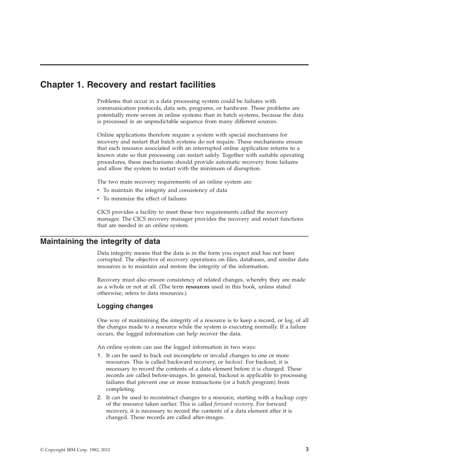 Chapter 1. recovery and restart facilities, Maintaining the integrity of data, Chapter 1. recovery and restart facilities 3 | IBM SC34-7012-01 User Manual | Page 15 / 268