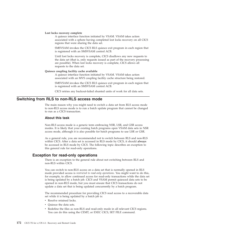 Switching from rls to non-rls access mode, Exception for read-only operations | IBM SC34-7012-01 User Manual | Page 184 / 268