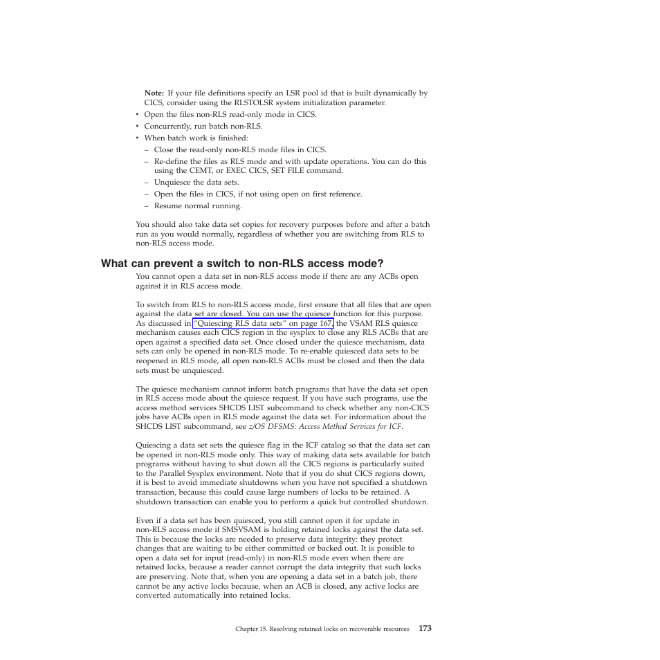 What can prevent a switch to non-rls access mode | IBM SC34-7012-01 User Manual | Page 185 / 268