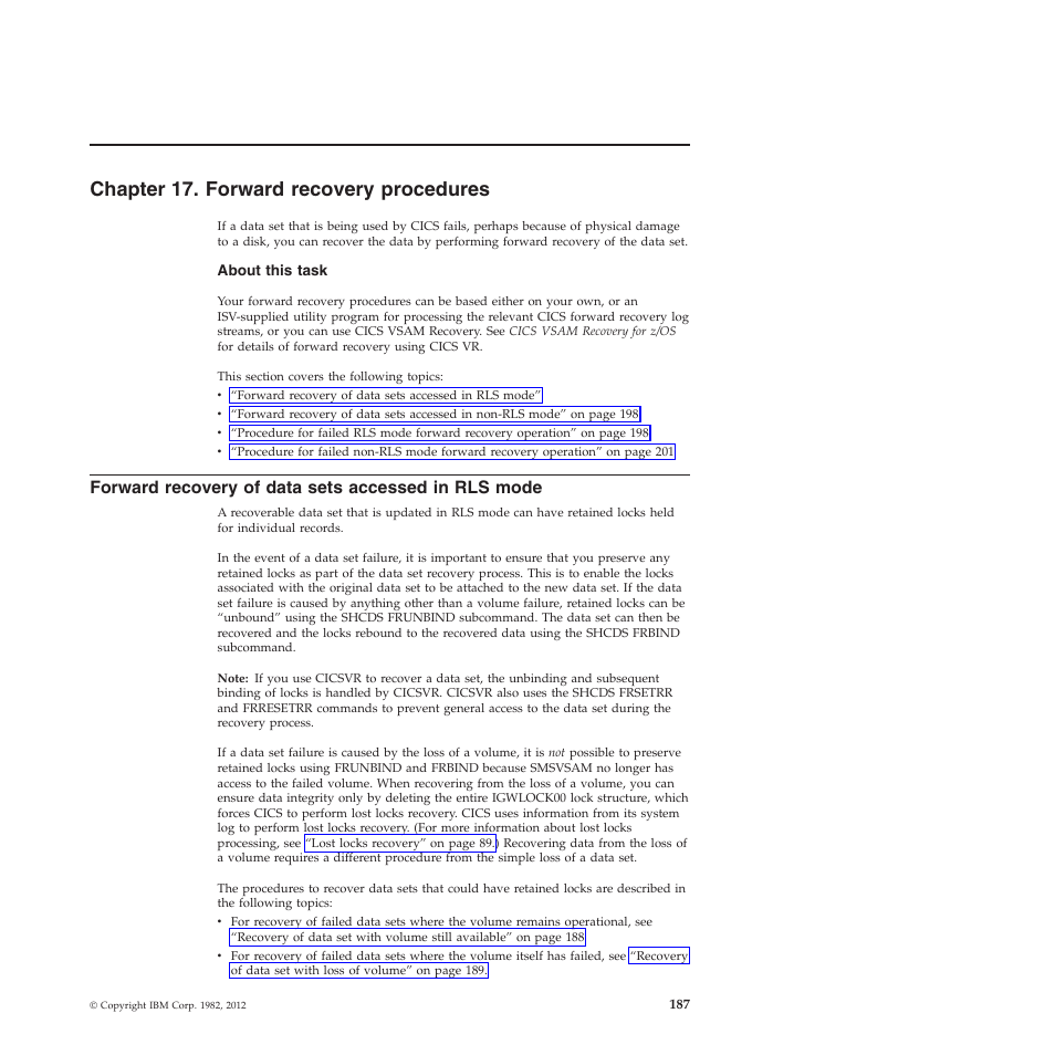 Chapter 17. forward recovery procedures, Forward recovery of data sets accessed in rls mode | IBM SC34-7012-01 User Manual | Page 199 / 268