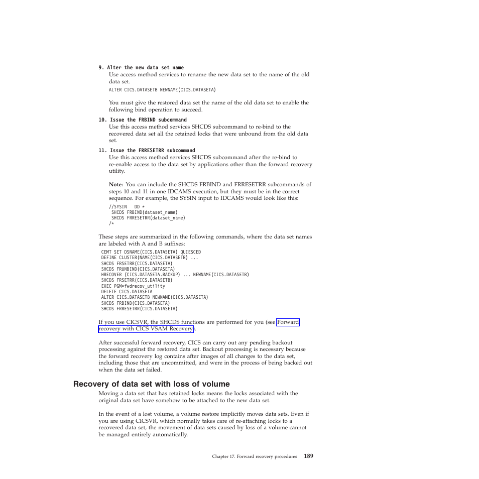 Recovery of data set with loss of volume | IBM SC34-7012-01 User Manual | Page 201 / 268