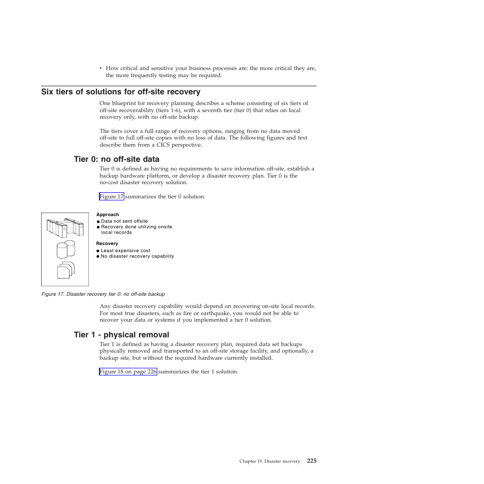 Six tiers of solutions for off-site recovery, Tier 0: no off-site data, Tier 1 - physical removal | IBM SC34-7012-01 User Manual | Page 237 / 268