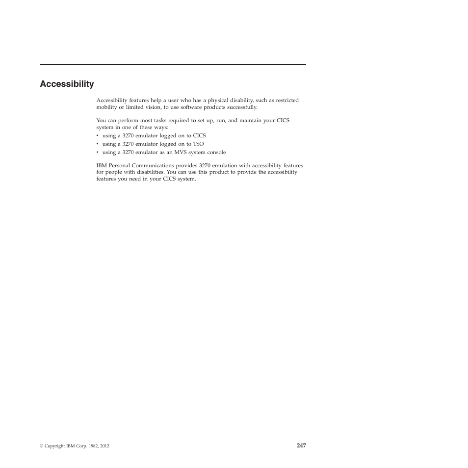 Accessibility | IBM SC34-7012-01 User Manual | Page 259 / 268