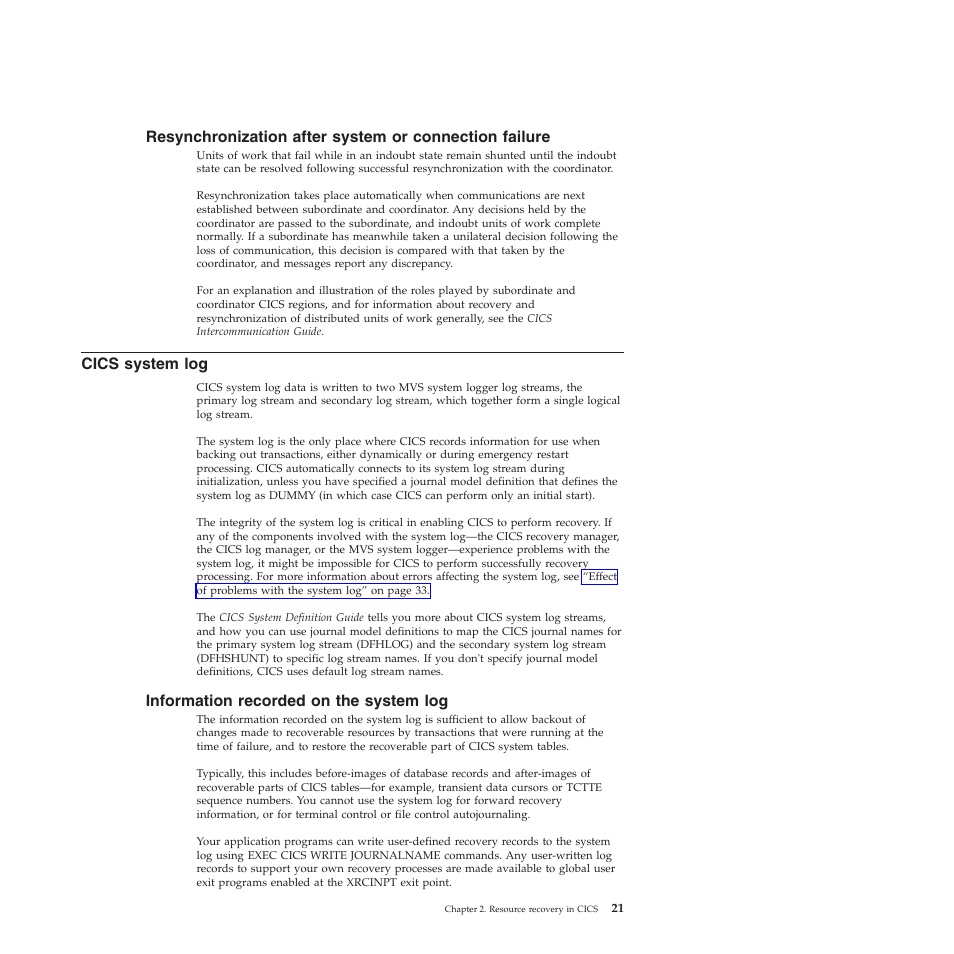 Cics system log, Information recorded on the system log | IBM SC34-7012-01 User Manual | Page 33 / 268