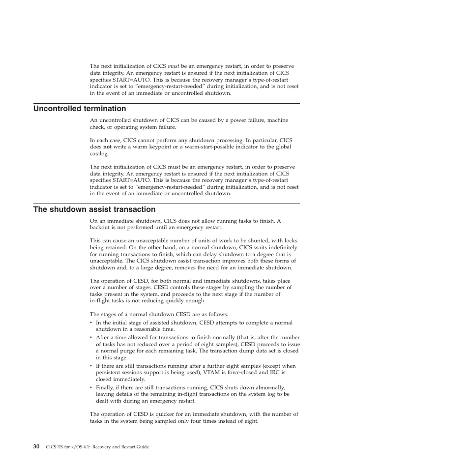 Uncontrolled termination, The shutdown assist transaction | IBM SC34-7012-01 User Manual | Page 42 / 268