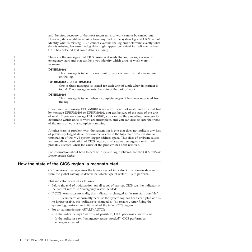 How the state of the cics region is reconstructed | IBM SC34-7012-01 User Manual | Page 46 / 268