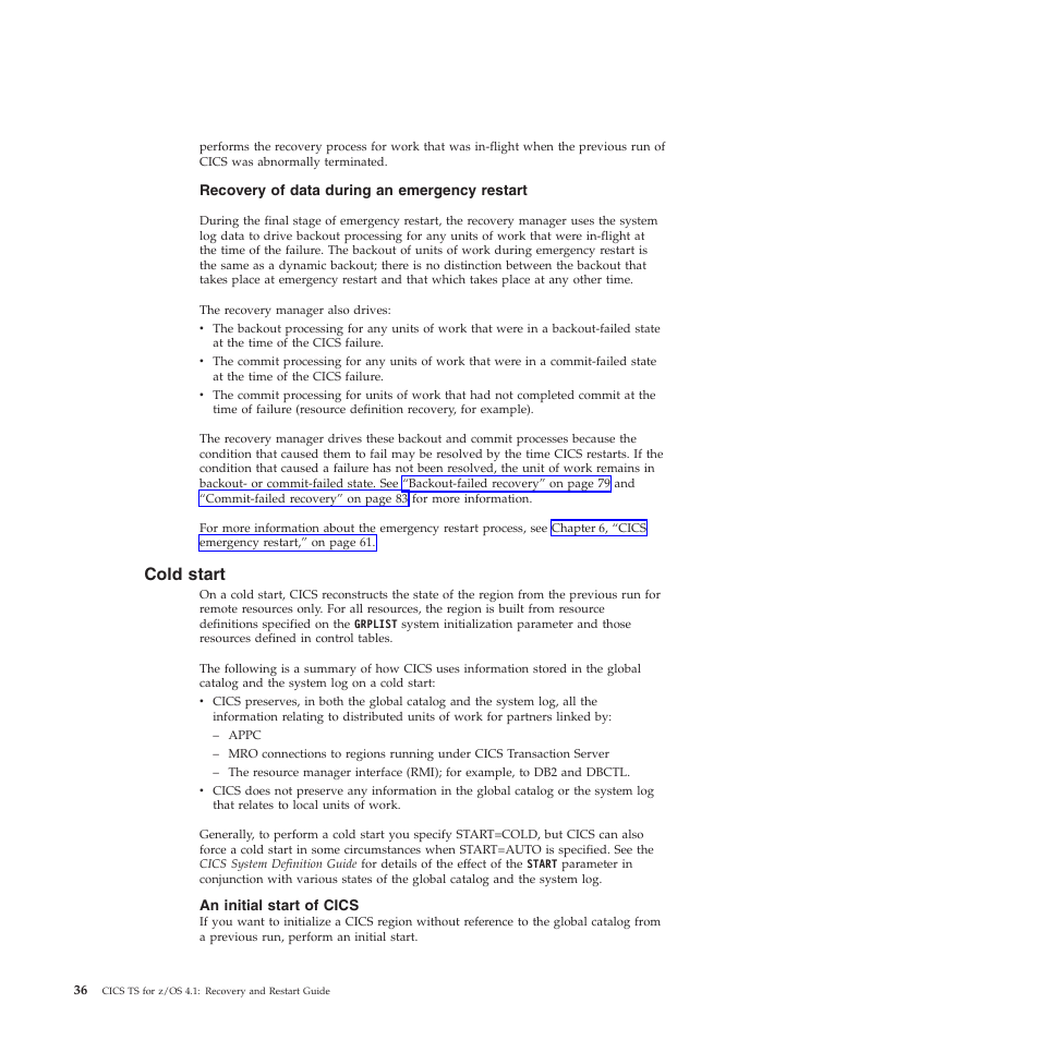 Cold start, An initial start of cics | IBM SC34-7012-01 User Manual | Page 48 / 268