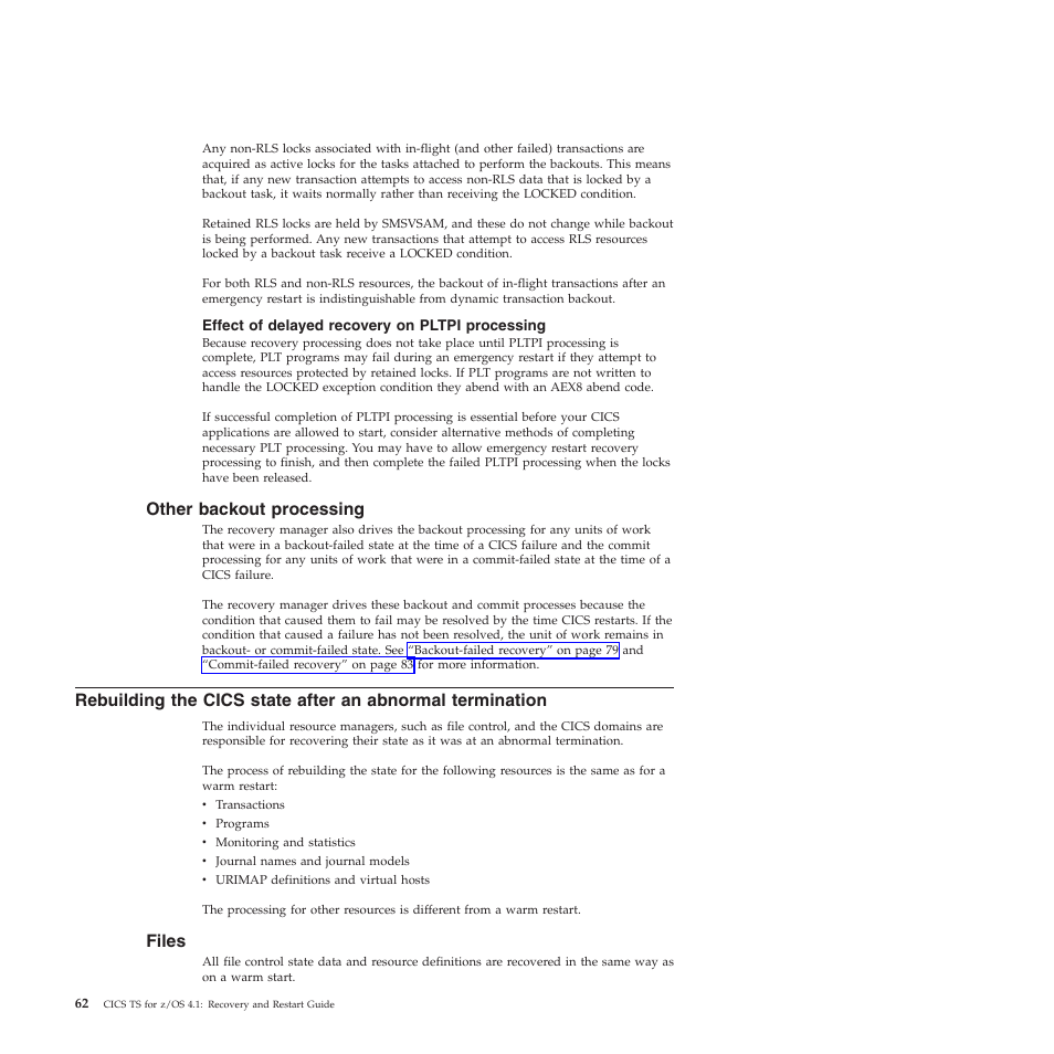 Effect of delayed recovery on pltpi processing, Other backout processing, Files | IBM SC34-7012-01 User Manual | Page 74 / 268