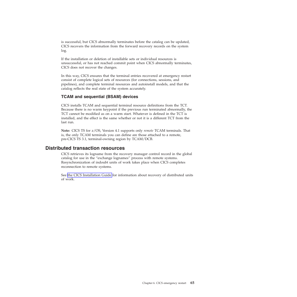 Distributed transaction resources | IBM SC34-7012-01 User Manual | Page 77 / 268