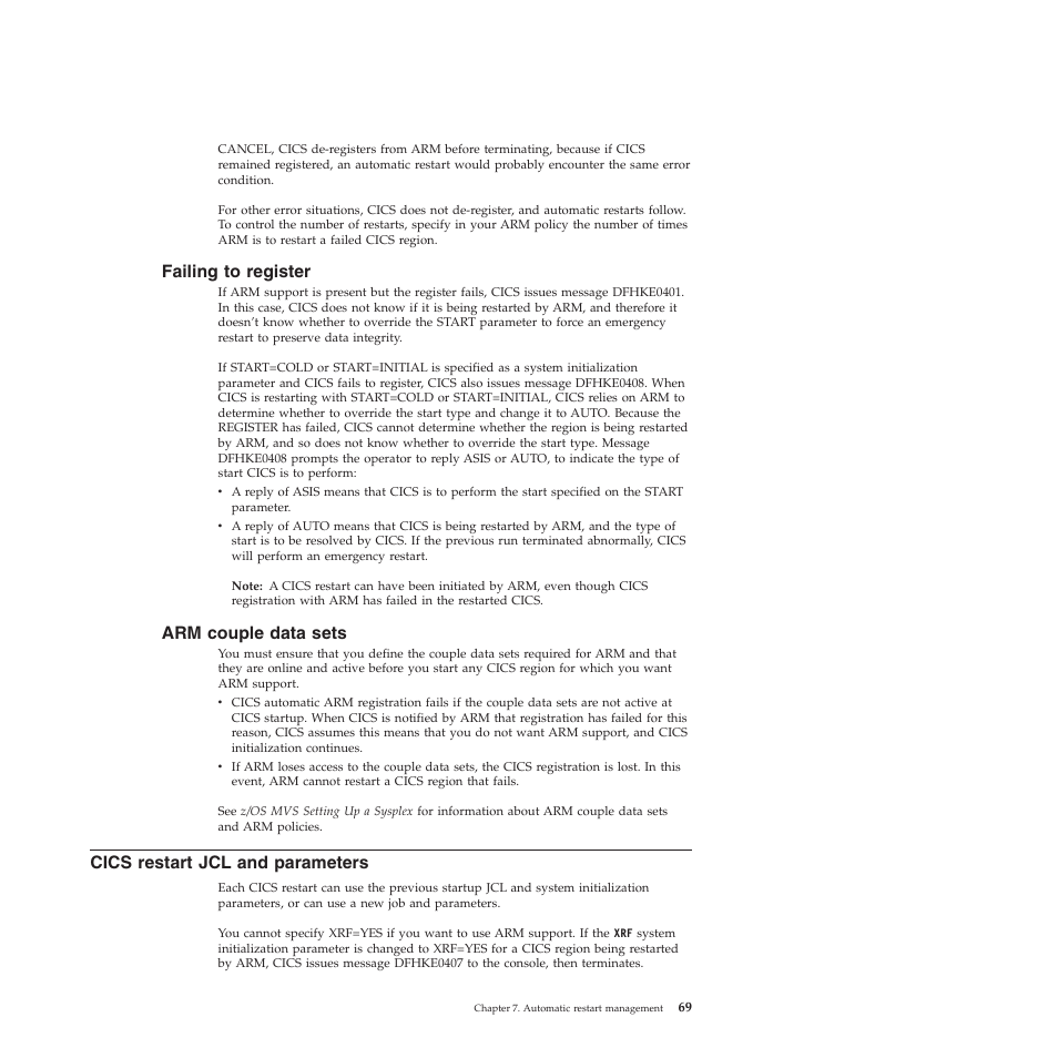 Failing to register, Arm couple data sets, Cics restart jcl and parameters | IBM SC34-7012-01 User Manual | Page 81 / 268