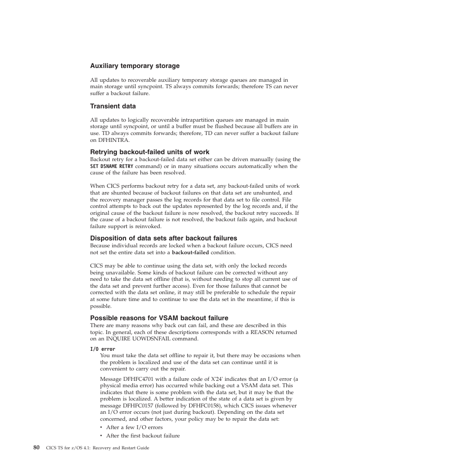 Retrying backout-failed units of work, Disposition of data sets after backout failures, Possible reasons for vsam backout failure | IBM SC34-7012-01 User Manual | Page 92 / 268