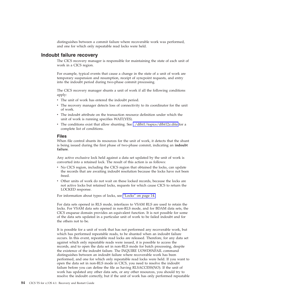 Indoubt failure recovery, Files | IBM SC34-7012-01 User Manual | Page 96 / 268