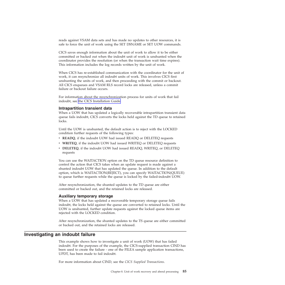 Intrapartition transient data, Auxiliary temporary storage, Investigating an indoubt failure | IBM SC34-7012-01 User Manual | Page 97 / 268