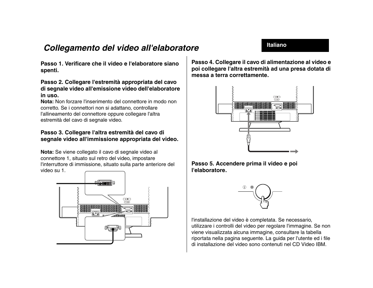 Collegamento del video all'elaboratore | IBM P 275 User Manual | Page 12 / 24