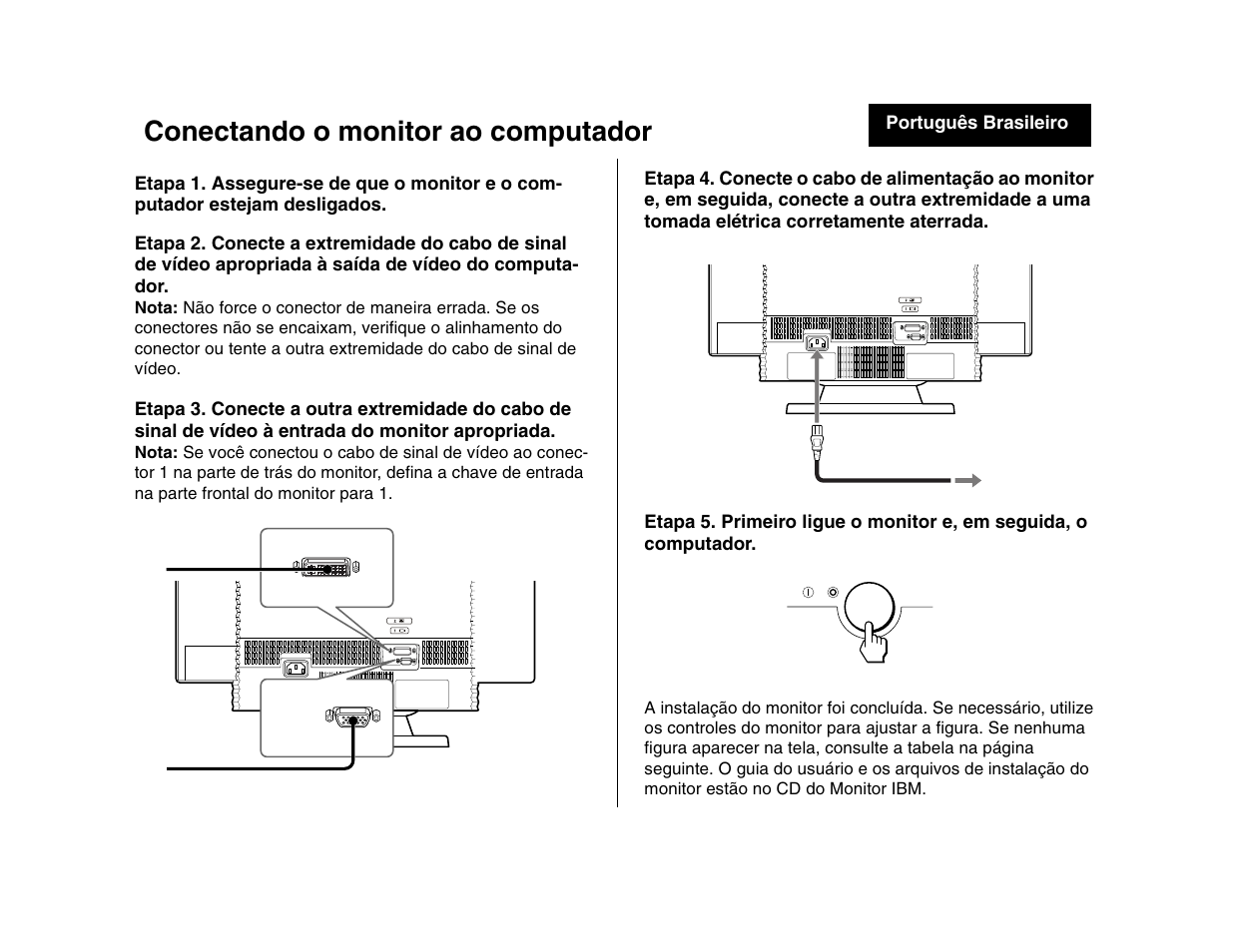Conectando o monitor ao computador | IBM P 275 User Manual | Page 14 / 24
