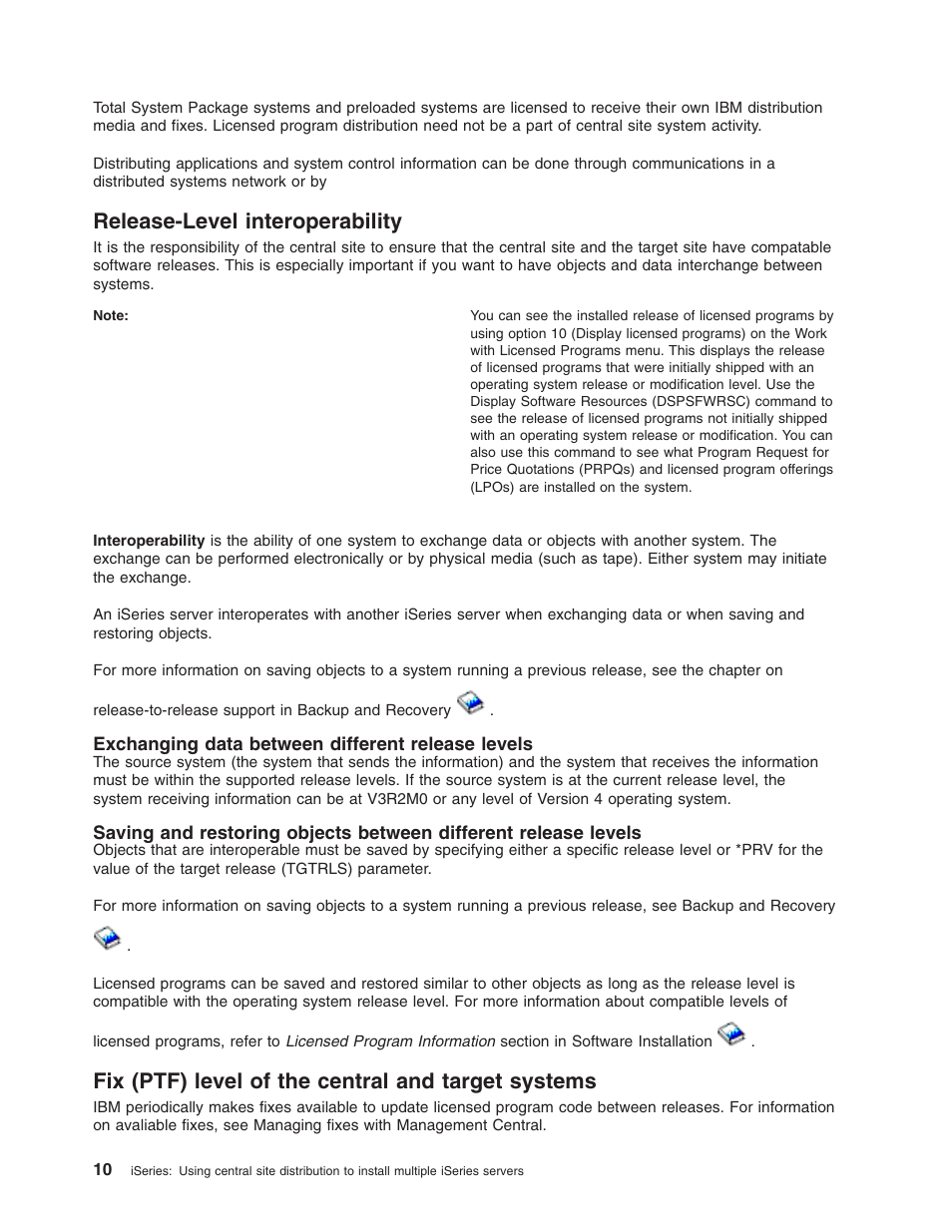 Release-level interoperability, Exchanging data between different release levels, Fix (ptf) level of the central and target systems | IBM iSeries User Manual | Page 16 / 64