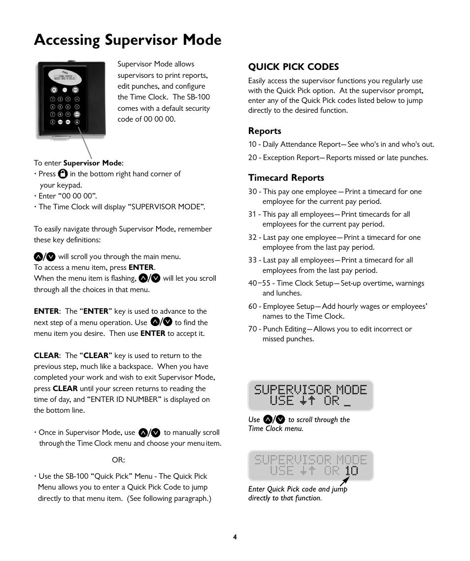 Accessing supervisor mode | ICON Enterprises EMPLOYEE TIME CLOCK SB-100 User Manual | Page 7 / 16