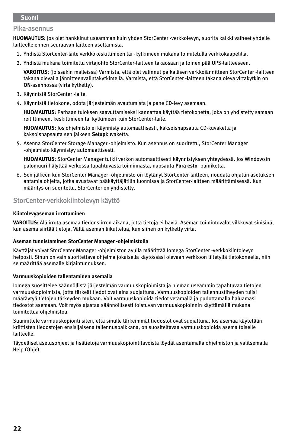 22 pika-asennus, Storcenter-verkkokiintolevyn käyttö | Iomega StorCenter ix-Series User Manual | Page 22 / 40