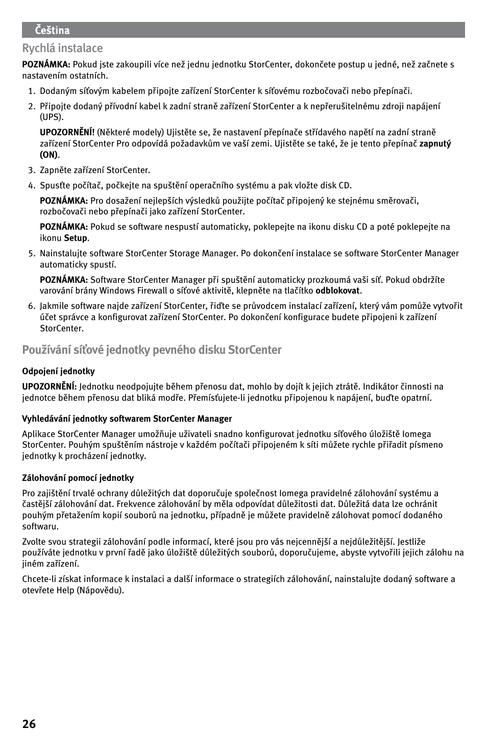 26 rychlá instalace, Používání síťové jednotky pevného disku storcenter | Iomega StorCenter ix-Series User Manual | Page 26 / 40