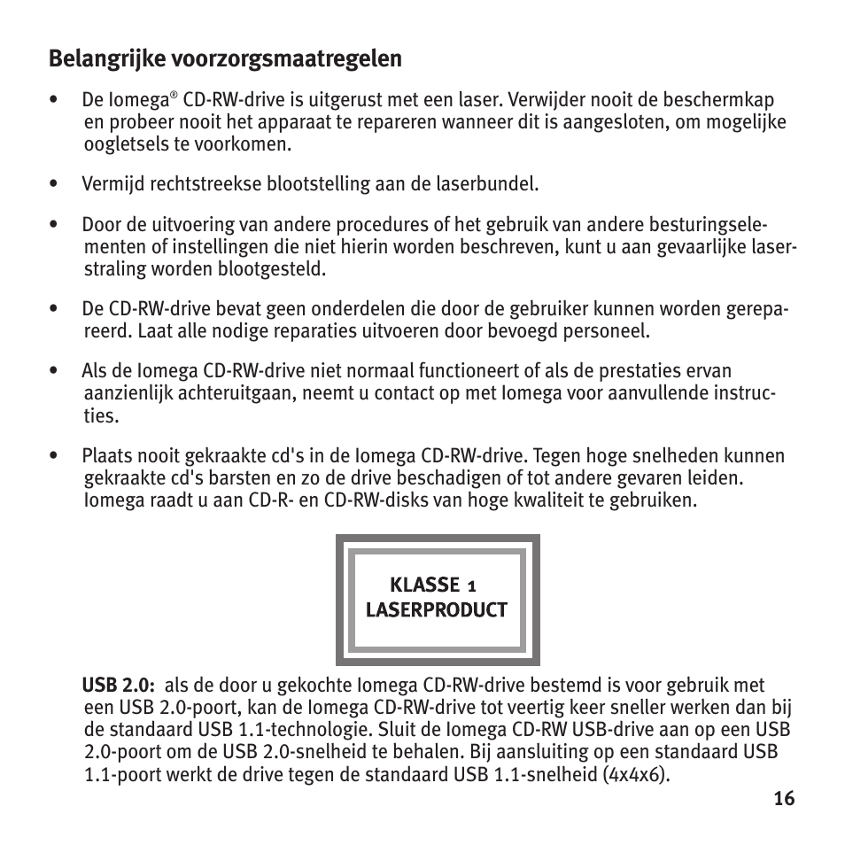 Belangrijke voorzorgsmaatregelen | Iomega HotBurn User Manual | Page 15 / 26