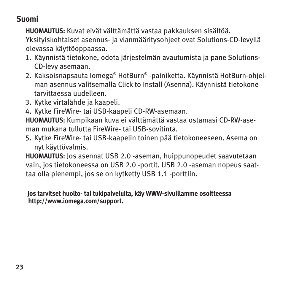 Suomi | Iomega HotBurn User Manual | Page 22 / 26