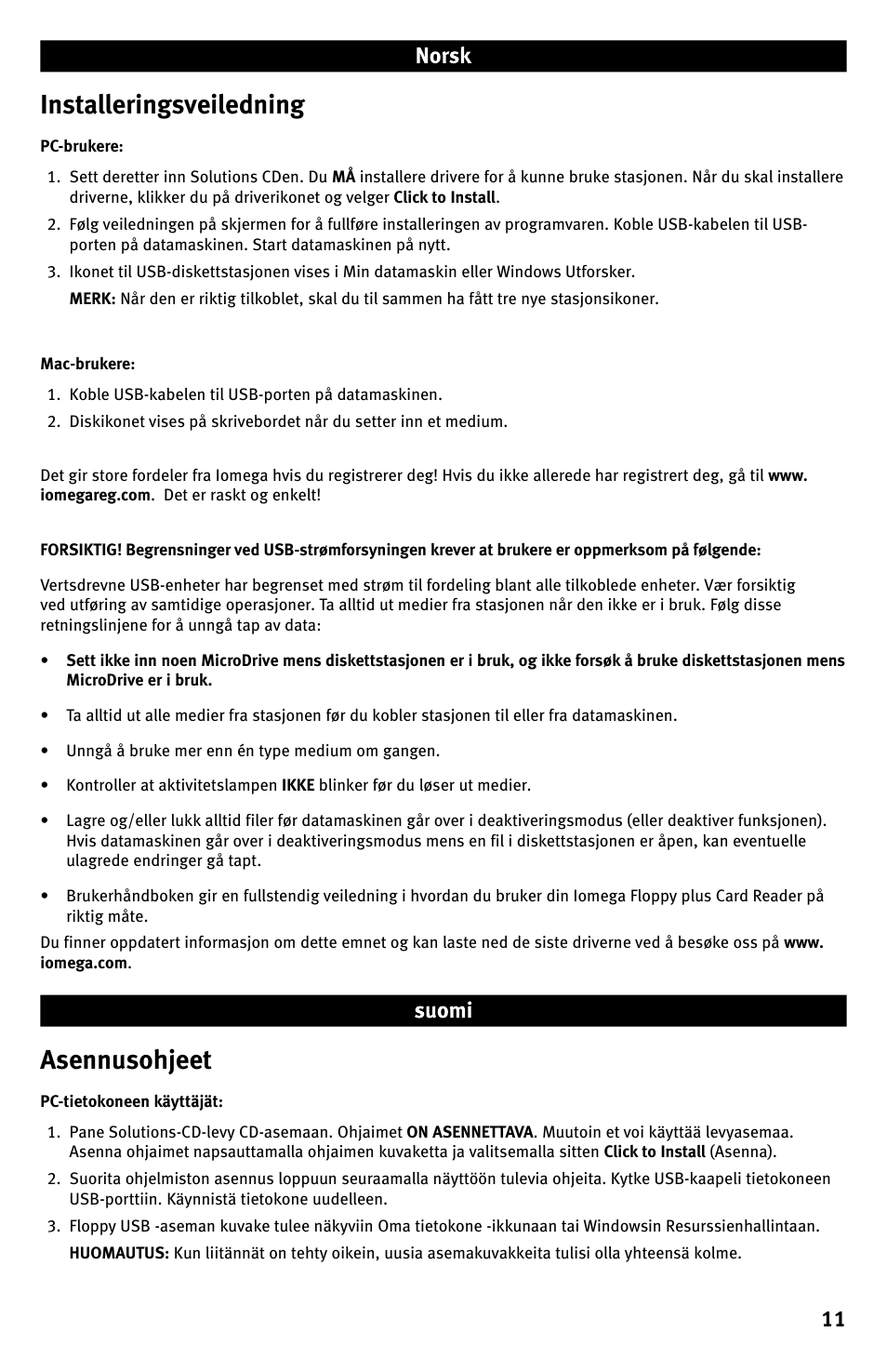 Installeringsveiledning, Asennusohjeet | Iomega Floppy plus 7-in-1 Card Reader USB Powered Drive User Manual | Page 11 / 16