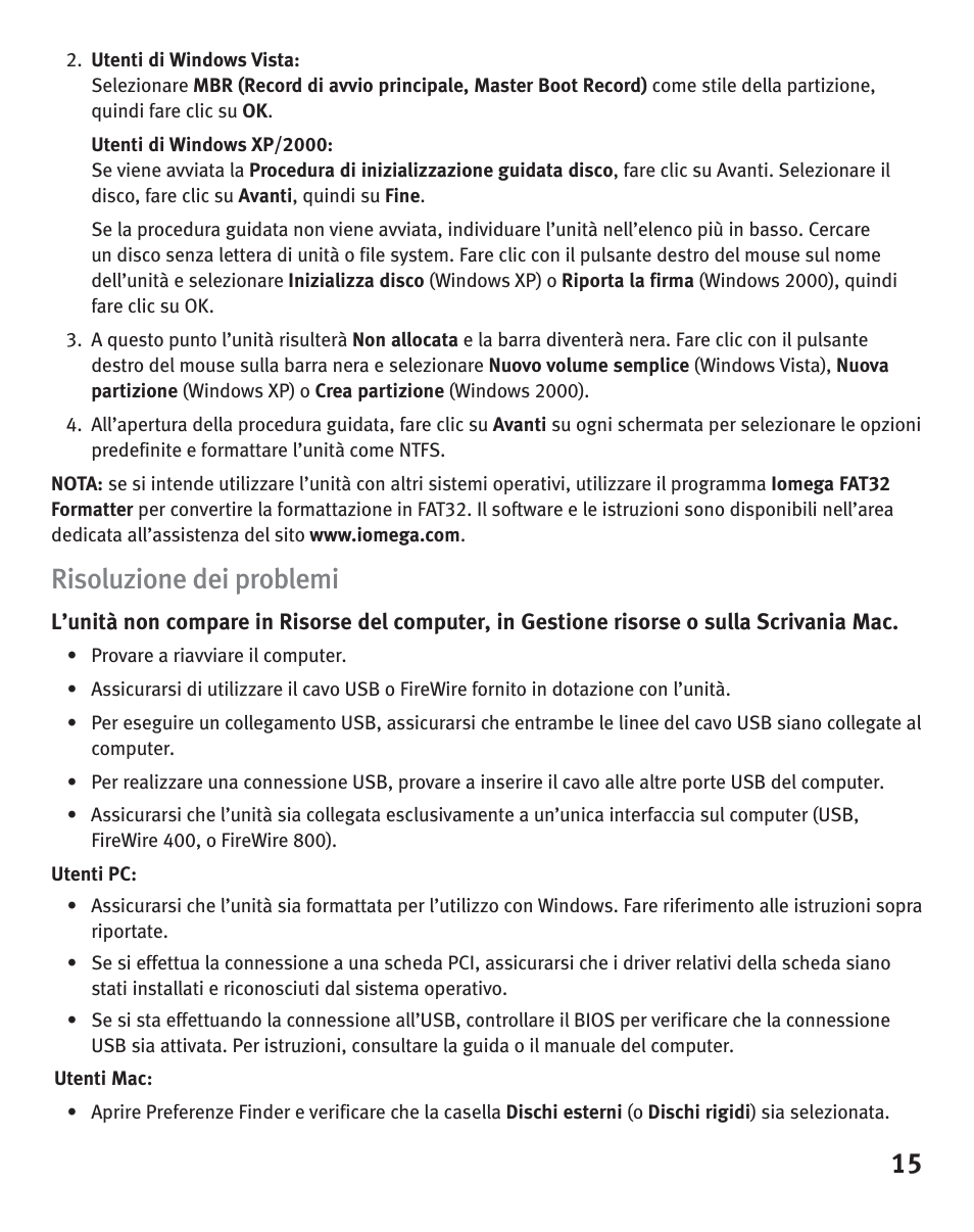 Risoluzione dei problemi | Iomega eGo Portable User Manual | Page 15 / 40