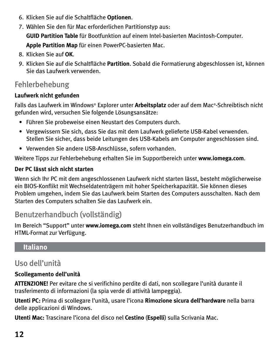 Fehlerbehebung, Benutzerhandbuch (vollständig), Uso dell’unità | Iomega eGo 3 User Manual | Page 12 / 36