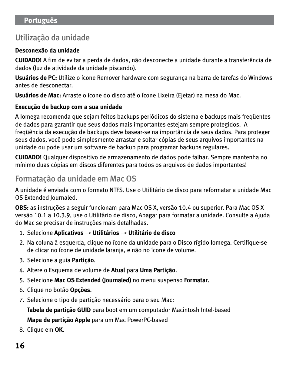 16 utilização da unidade, Formatação da unidade em mac os | Iomega eGo 3 User Manual | Page 16 / 36