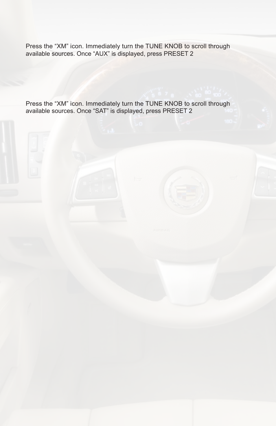 Selecting aux input, Selecting factory installed sat | iSimple CADILLAC STS PGHGM4 User Manual | Page 10 / 16