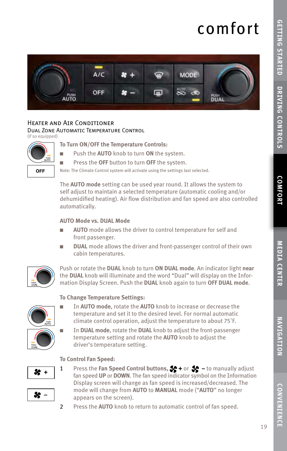 Comfort | Infiniti EX35 User Manual | Page 21 / 48