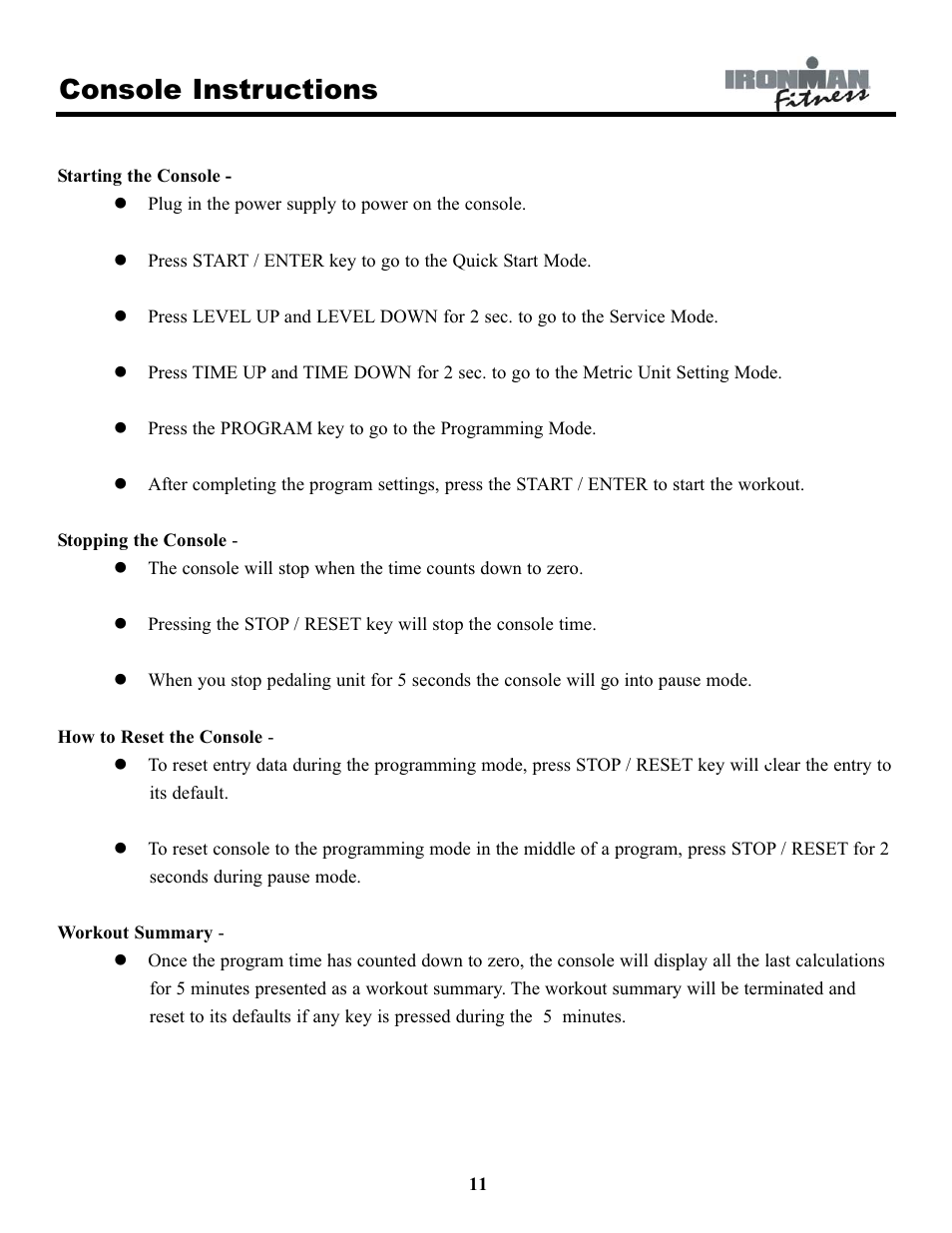 Console instructions | Ironman Fitness EVO-1 User Manual | Page 11 / 21