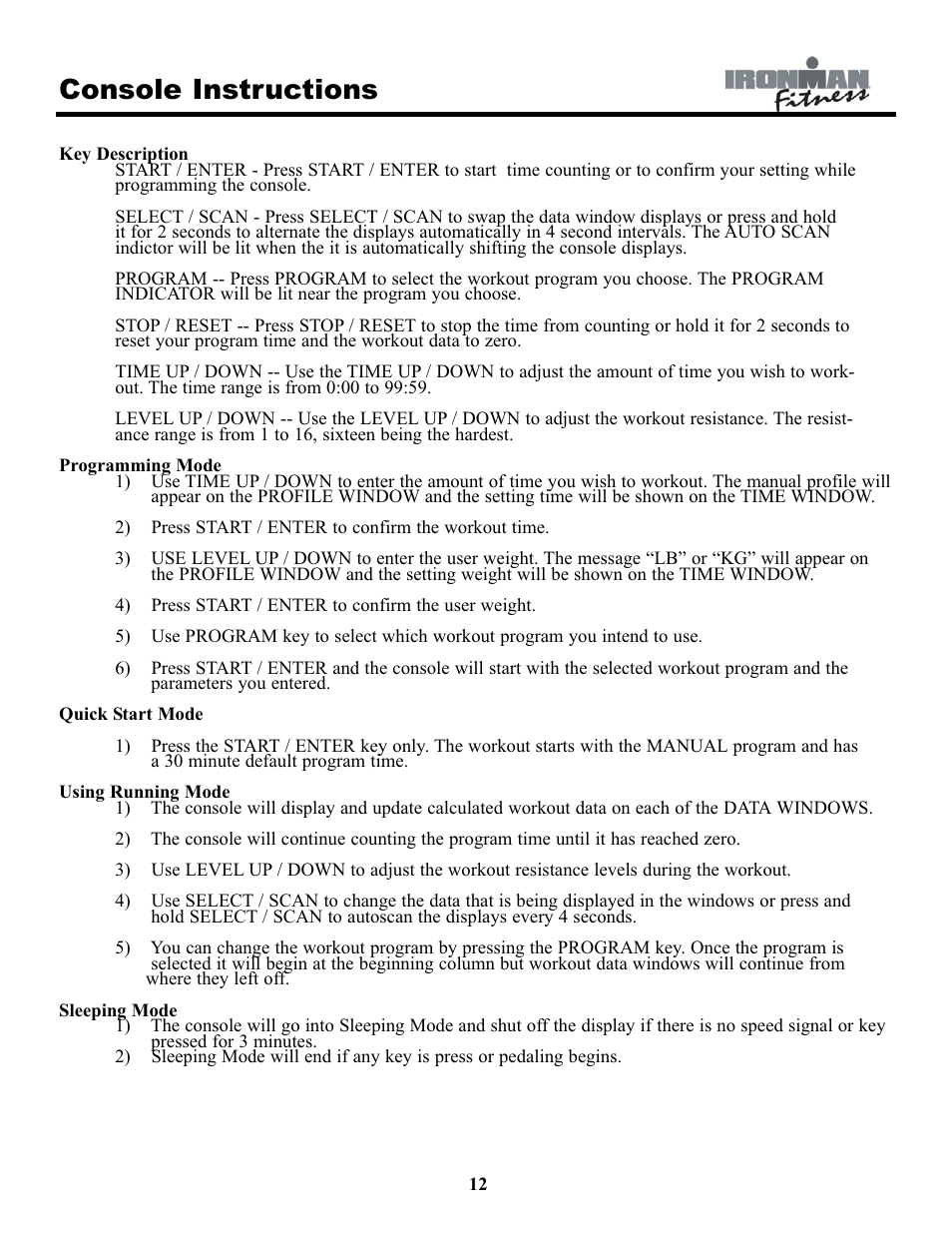 Console instructions | Ironman Fitness EVO-1 User Manual | Page 12 / 21