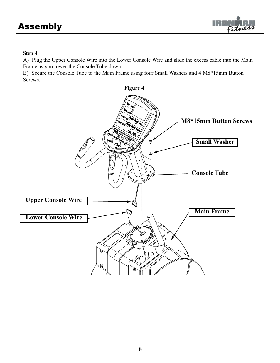 Assembly | Ironman Fitness EVO-1 User Manual | Page 8 / 21