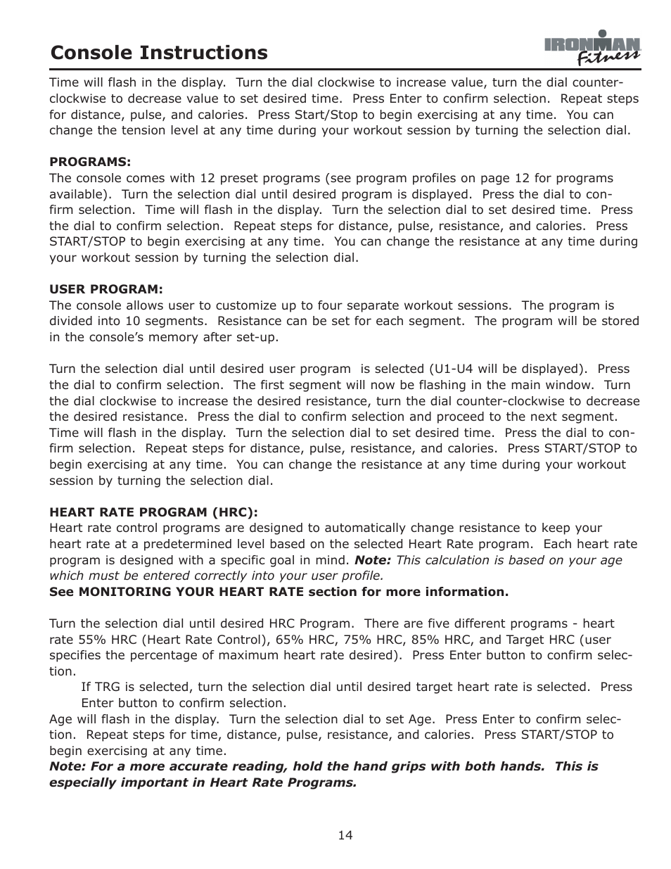 Console instructions | Ironman Fitness 350u User Manual | Page 14 / 28